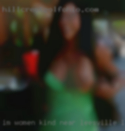 Im women kind near Leesville LA, compassionate, and near silly.